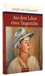Joseph von Eichendorff: Aus dem Leben eines Taugenichts - gebunden