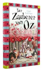 Lyman Frank Baum: Der Zauberer von Oz (Neuübersetzung) - gebunden