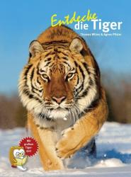 Agnes Wilms: Entdecke die Tiger - gebunden