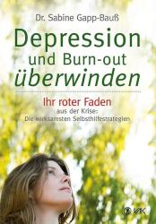 Sabine Gapp-Bauß: Depression und Burn-out überwinden - Taschenbuch