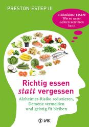 Preston Estep: Richtig essen statt vergessen - Taschenbuch