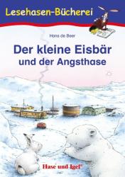 Hans de Beer: Der kleine Eisbär und der Angsthase, Schulausgabe - Taschenbuch