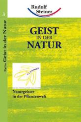Rudolf Steiner: Geist in der Natur - Taschenbuch