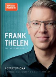Frank Thelen: Frank Thelen - Startup DNA - gebunden