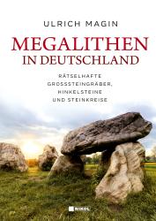 Ulrich Magin: Megalithen in Deutschland - gebunden