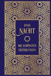 1001 Nacht: Die schönsten Erzählungen - gebunden