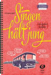 Singen hält jung, Textbuch