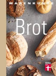 Lutz Geißler: Warenkunde Brot - gebunden