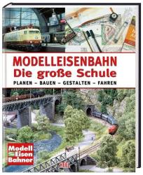 ModellEisenBahner (Mitglied de: Modelleisenbahn - Die große Schule - gebunden