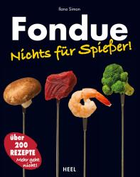 Ilana Simon: Fondue - Taschenbuch