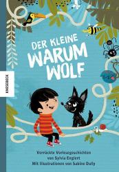 Sylvia Englert: Der kleine Warumwolf - gebunden