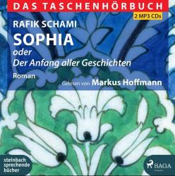 Rafik Schami: Sophia oder Der Anfang aller Geschichten, 2 Audio-CD, 2 MP3 - CD