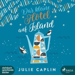 Julie Caplin: Das kleine Hotel auf Island, 2 Audio-CD, 2 MP3 - CD