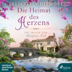 Felicity Whitmore: Die Heimat des Herzens, 2 Audio-CD, MP3 - CD