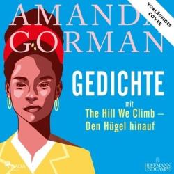 Amanda Gorman: Was wir mit uns tragen, 1 Audio-CD, MP3 - CD