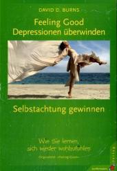 David D. Burns: Feeling Good: Depressionen überwinden, Selbstachtung gewinnen - Taschenbuch