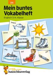 Mein buntes Vokabelheft. Englisch 3./4. Klasse, A5-Heft - geheftet