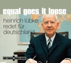 Heinrich Lübke: Equal goes it loose, 1 Audio-CD - CD