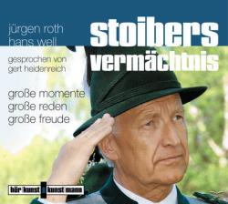 Hans Well: Stoibers Vermächtnis, 1 Audio-CD - CD