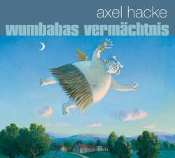 Axel Hacke: Wumbabas Vermächtnis, 1 Audio-CD - CD