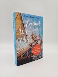 Jessica Benjatschek: Freiheit, Wind und Mut - Taschenbuch