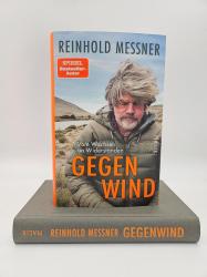 Reinhold Messner: Gegenwind - gebunden