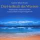 Gomer Edwin Evans: Die Heilkraft des Wassers, Audio-CD - CD