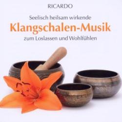 Ricardo: Klangschalen-Musik, Audio-CD - CD