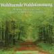 Wohltuende Waldstimmung, Audio-CD - CD