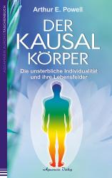 Arthur E. Powell: Der Kausalkörper - Taschenbuch