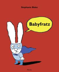 Stephanie Blake: Babyfratz - gebunden