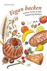 Angelika Eckstein: Vegan backen - gebunden