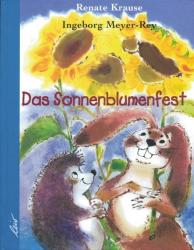 Renate Krause: Das Sonnenblumenfest - gebunden