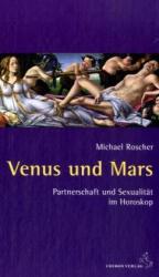 Michael Roscher: Venus und Mars - gebunden