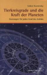 Isidore Kosminsky: Tierkreisgrade und die Kraft der Planeten - gebunden