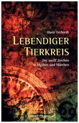 Dana Gerhardt: Lebendiger Tierkreis - Taschenbuch