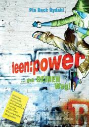 Pia Beck Rydahl: Teenpower - Taschenbuch