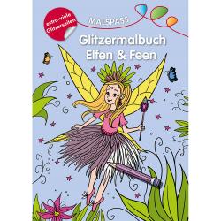 Cover eines Malbuchs mit dem Titel 'Glitzermalbuch Elfen & Feen'. Eine Fee mit bunten Flügeln und einem Zauberstab ist abgebildet.