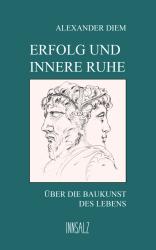 Alexander Diem: Erfolg und innere Ruhe - Taschenbuch