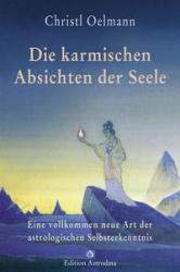 Christl Oelmann: Die karmischen Absichten der Seele - Taschenbuch