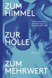 Buchcover mit dem Titel 'Zum Himmel, zur Hölle, zum Mehrwert'. Abstrakte blaue Illustration im Hintergrund.