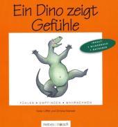 Christa Manske: Ein Dino zeigt Gefühle. Tl.1 - gebunden