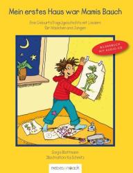 Sonja Blattmann: Mein erstes Haus war Mamis Bauch, m. Audio-CD - gebunden