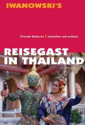 Roland Dusik: Reisegast in Thailand - Kulturführer von Iwanowski - Taschenbuch