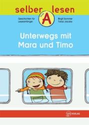 Birgit Sommer: Unterwegs mit Mara und Timo - geheftet