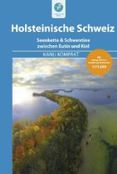 Björn Nehrhoff von Holderberg: Kanu Kompakt Holsteinische Schweiz
