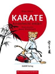 Klaus Hirsch: Karate kinderleicht erklärt - Taschenbuch