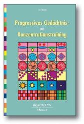 Erich Kasten: Progressives Gedächtnis- und Konzentrationstraining - Taschenbuch