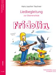 Hans Joachim Teschner: Fridolin / Liedbegleitung zur Gitarrenschule Fridolin - Taschenbuch