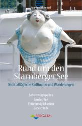 Manfred Hummel: Rund um den Starnberger See - Taschenbuch